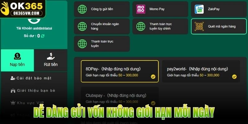 Dễ dàng gửi vốn không giới hạn mỗi ngày