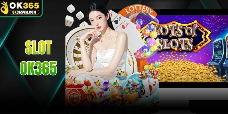 Slot OK365