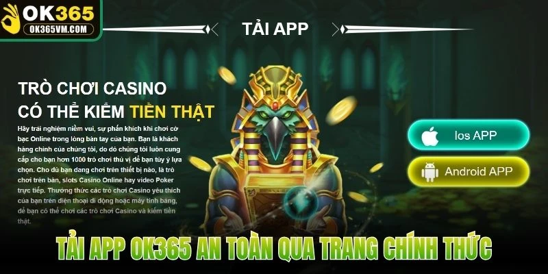 Tải app OK365 an toàn qua trang chính thức