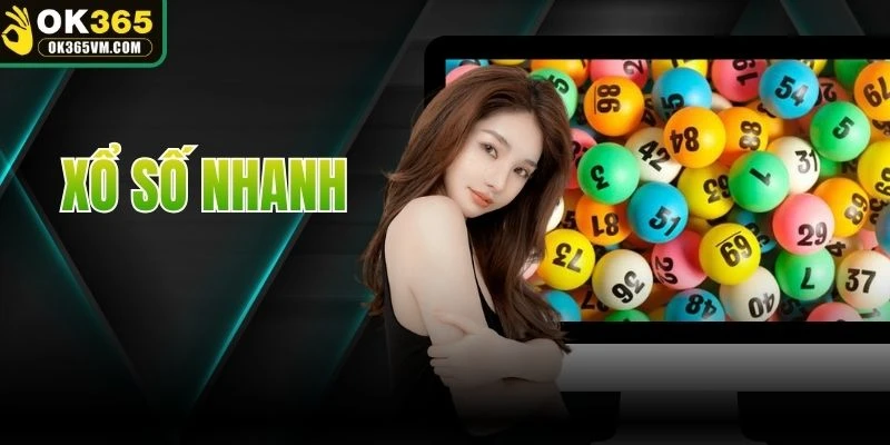 Xổ Số Nhanh